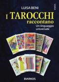 Tarocchi raccontano. Un linguaggio universale (I)