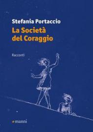 La società del coraggio