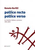 Pollice recto pollice verso. La narrativa italiana a processo 1994-2020