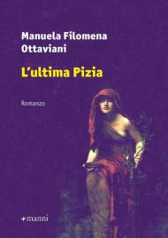 L' ultima Pizia