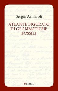 Atlante figurato di grammatiche fossili