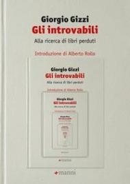 Gli introvabili. Alla ricerca di libri perduti