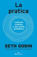 La pratica. L'attività creativa è una scelta quotidiana