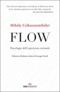 Flow. Psicologia dell'esperienza ottimale