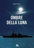 Ombre della Luna. Ediz. speciale. Con audiolibro