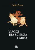 Viaggi tra scienza e mito. Onde del pensiero e del sentimento