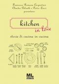 Kitchen in love. Storie di cucina in cucina. Con MetaLiber con audiolibro