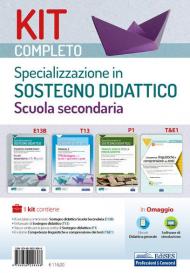 Kit completo specializzazione sostegno didattico Scuola Secondaria. Eserciziari, manuale e tracce svolte per tutte le prove. Con e-book. Con software di simulazione