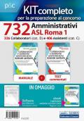 Kit concorsi Asl Roma 1. 326 Collaboratori e 406 Assistenti amministrativi. Manuale, test commentati, modulistica, simulatore d'esame e raccolta normativa. Con e-book. Con software di simulazione