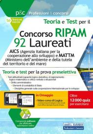 Concorso RIPAM 92 Laureati AICS e MATTM. Teoria e test per la prova preselettiva. Con software di simulazione