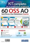 Kit concorso 60 OSS AO Caserta. Contiene 3 volumi e in omaggio videocorso, simulatore, ebook e guida tascabile