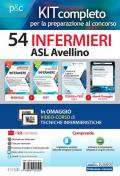 Kit concorso 54 infermieri ASL Avellino. Volumi per la preparazione al concorso per la prova preselettiva e prove successive. Con e-book. Con software di simulazione