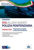 Concorso 976 Allievi Agenti Polizia penitenziaria. Teoria e test per la preparazione completa a tutte le prove di selezione. Con software di simulazione