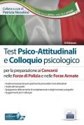 TT2. Test psico-attitudinali e colloquio psicologico. Concorsi nelle Forze di Polizia e nelle Forze Armate. Con software di simulazione