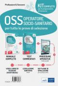 Kit dei concorsi per OSS Operatore Socio-sanitario. Volumi completi per la preparazione alle prove selettive. Con aggiornamento online. Con software di simulazione