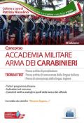 Concorso Accademia militare. Arma dei Carabinieri. Teoria e test per la prova scritta di preselezione, la prova scritta di conoscenza della lingua italiana, la prova di conoscenza della lingua inglese. Con software di simulazione