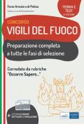 Concorso Vigili del fuoco. Teoria e test per la preparazione completa a tutte le fasi di selezione. Con software di simulazione