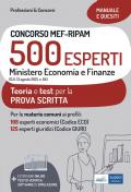 Concorso MEF-RIPAM 500 esperti. Ministero Economia e Finanze. Teoria e test per la preparazione alla prova scritta. Con espansione online. Con software di simulazione