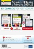 Kit completo per posti comuni. Concorso a cattedra Scuola Infanzia e primaria. Manuale e test per la prova scritta e orale. Con software