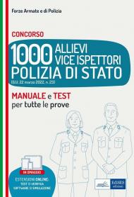 Manuale concorso 1000 Vice Ispettori nella Polizia di Stato. Teoria e Quesiti di verifica. Con aggiornamento online. Con software di simulazione