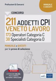 Concorso 211 Addetti ai Centri per l'impiego CPI Veneto Lavoro. 173 operatori cat. C, 38 Specialisti cat. D. Con software di simulazione