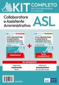 Collaboratore e assistente amministrativo nelle aziende sanitarie. Kit completo. Con software di simulazione