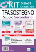 Kit di base: Ammissione al TFA sostegno scuola secondaria 2023. Con software di simulazione