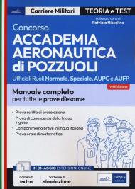 Concorso Accademia Aeronautica di Pozzuoli. Teoria e test per la prova scritta di preselezione. Con software di simulazione