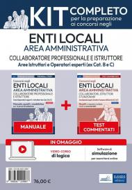 Kit concorsi Collaboratore professionale e Istruttore negli enti locali. Area amministrativa. Con software di simulazione. Con videocorso di logica