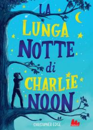 La lunga notte di Charlie Noon