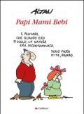 Papi mami bebi