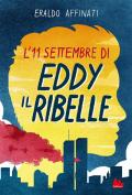 L' 11 settembre di Eddy il ribelle