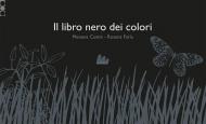 Il libro nero dei colori. Con testi in braille e disegni in rilievo