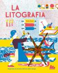 Litografia. Ediz. a colori (La)