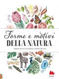 Forme e motivi della natura. Ediz. a colori