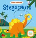 Stegodsauro. Scorri i dinosauri. Ediz. a colori