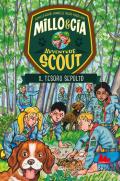 Il tesoro sepolto. Avventure scout. Millo & Cia