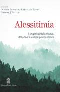 Alessitimia. I progressi della ricerca, della teoria e della pratica clinica