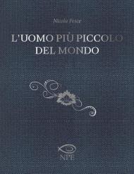 Uomo più piccolo del mondo (L')