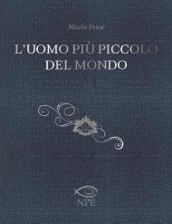 Uomo più piccolo del mondo (L')