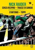 Nick Raider: Senza respiro-Tracce di sangue