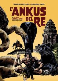 L'Ankus del Re. Dal secondo libro della giungla di Rudyard Kipling