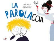 La parolaccia