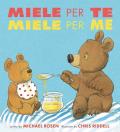 Miele per te, miele per me