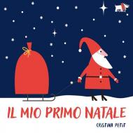 Il mio primo Natale. Ediz. illustrata