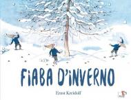 Fiaba d'inverno. Ediz. a colori