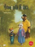 Momenti felici. Ediz. a colori