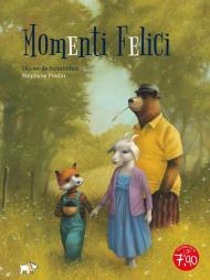 Momenti felici. Ediz. a colori