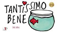 Tantissimo bene. Ediz. a colori