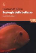 Ecologia della bellezza. I gusti della natura